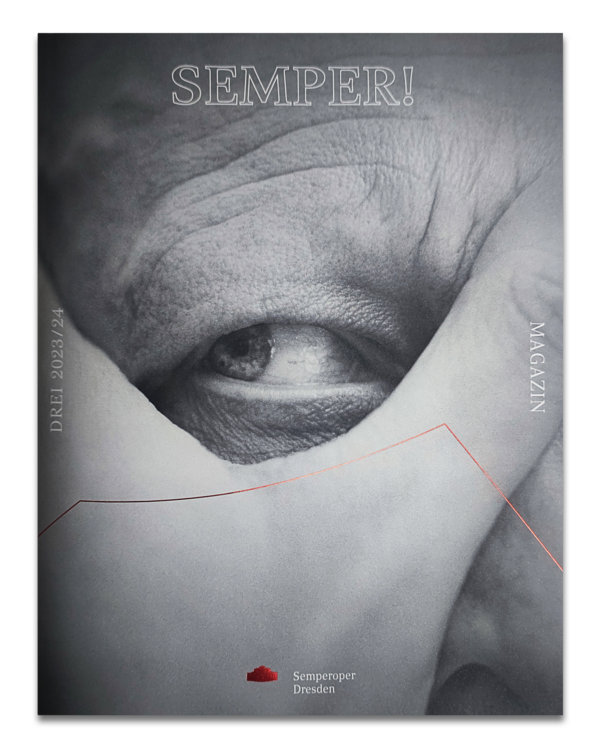 Cover des »Semper!«-Magazin No. DREI der Spielzeit 2023/24