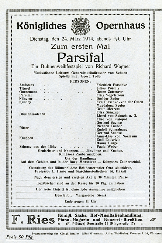 Besetzungszettel der Erstaufführung von Wagners »Parsifal« am 24. März 1914. Anders als noch zu Beginn von Schuchs Amtszeit üblich sind sowohl der Dirigent als auch der Regisseur an prominenter Stelle namentlich genannt.